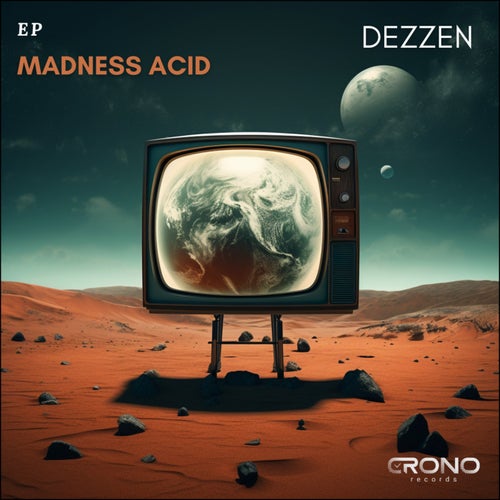 DEZZEN - Madness Acid [CRN062]